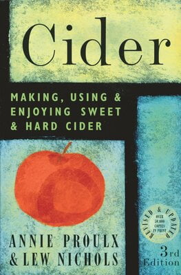 Libro Cider: Making, Using & Enjoying Sweet & Hard Cider